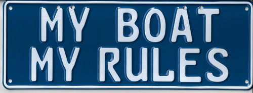 MY BOAT MY RULES