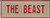 THE BEAST