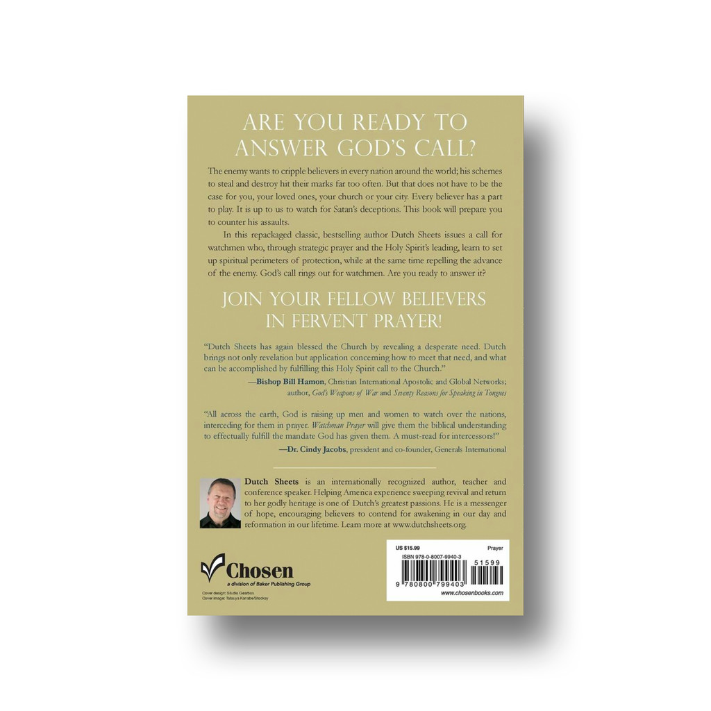 Watchman Prayer:  Keeping the Enemy Out While Protecting Your Family, Home and Community