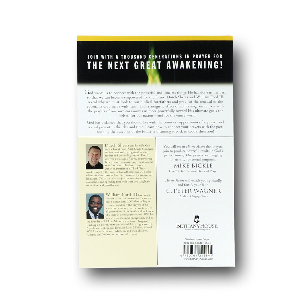 History Makers: Your Prayers Have the Power to Heal the Past and Shape the Future