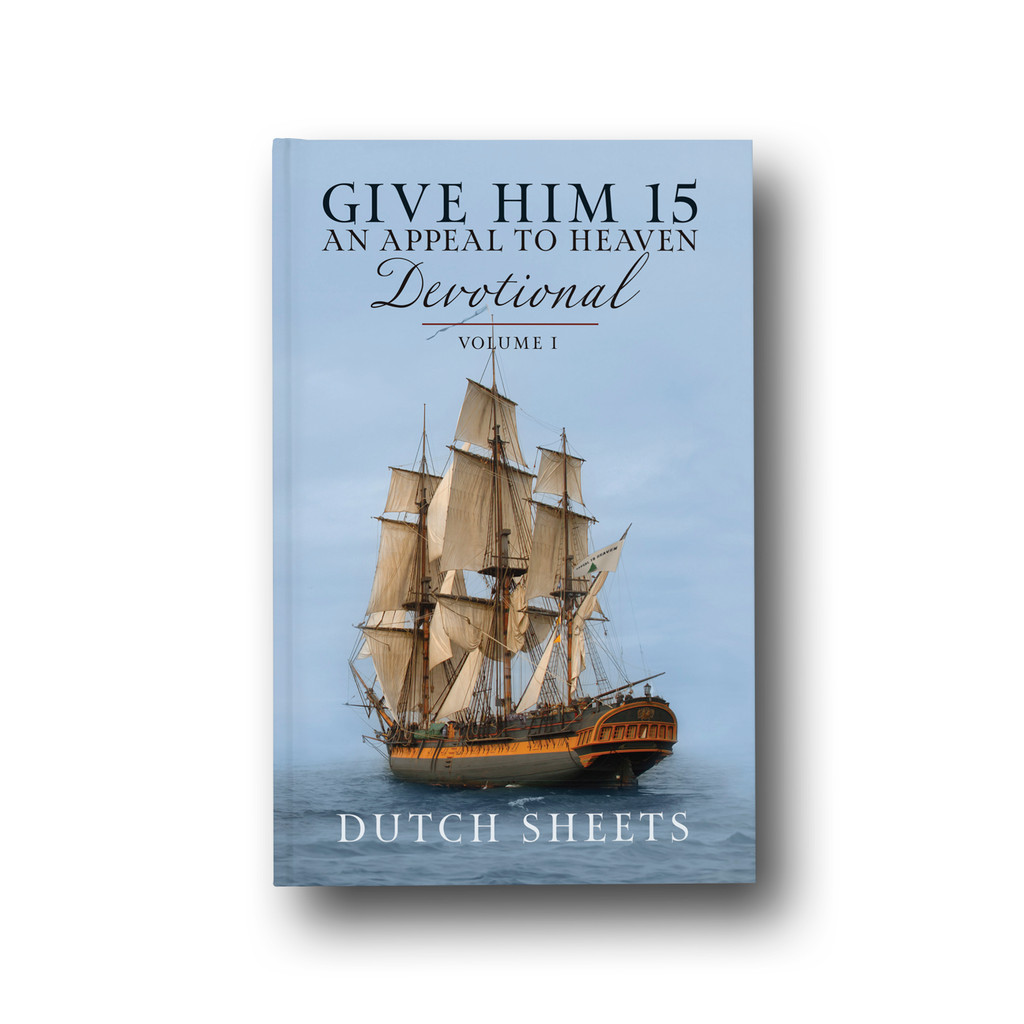 Give Him 15 An Appeal to Heaven Devotional: Volume 1 (Hardcover)