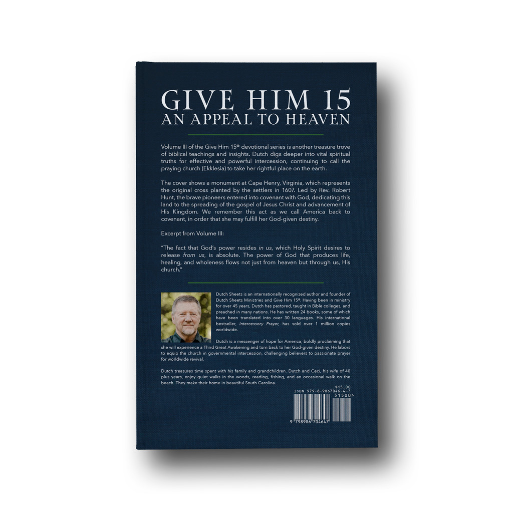Give Him 15 An Appeal to Heaven Devotional: Volume 3 (Hardcover)