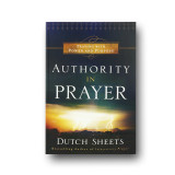 Authority in Prayer: Praying with Power and Purpose Authority in Prayer: Praying with Power and Purpose