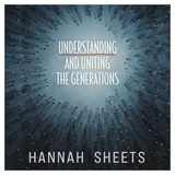 Understanding and Uniting the Generations (MP3 Download)