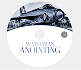 Watchman Anointing (2 MP3 Download)