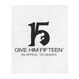 Give Him 15 Throw Blanket