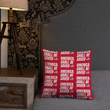 America Shall be Saved Pillow (Red) America Shall be Saved Pillow (Red)