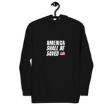 America Shall be Saved (Unisex Hoodie)