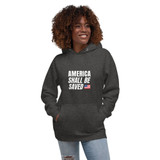 America Shall be Saved (Unisex Hoodie)