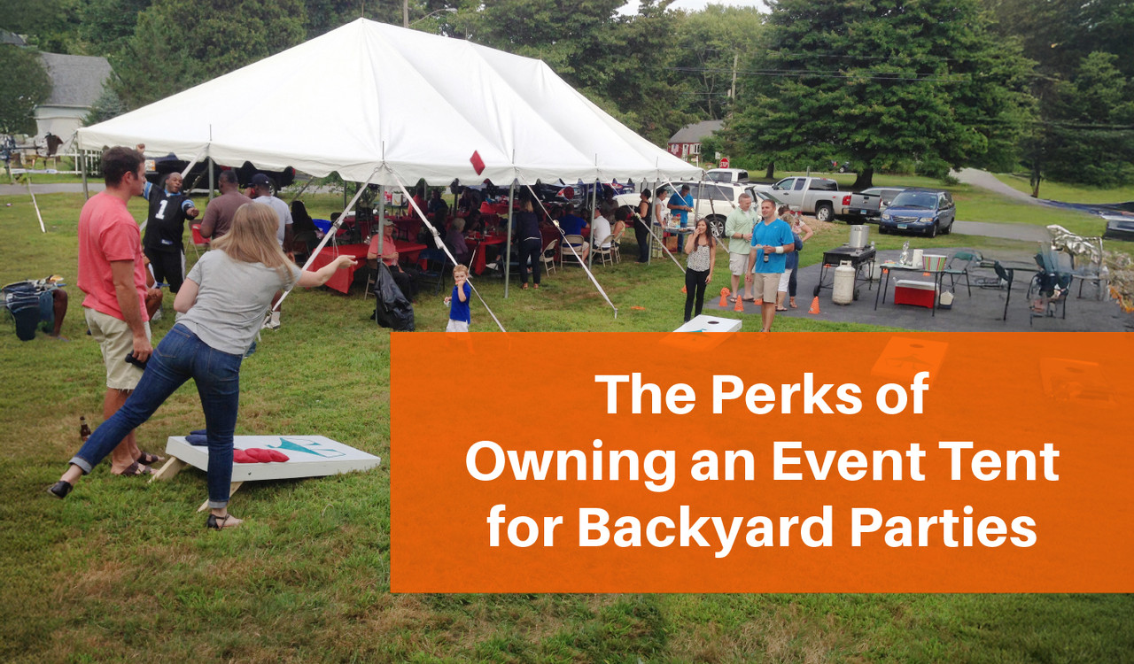 The Perks of Owning an Event Tent for Backyard Parties