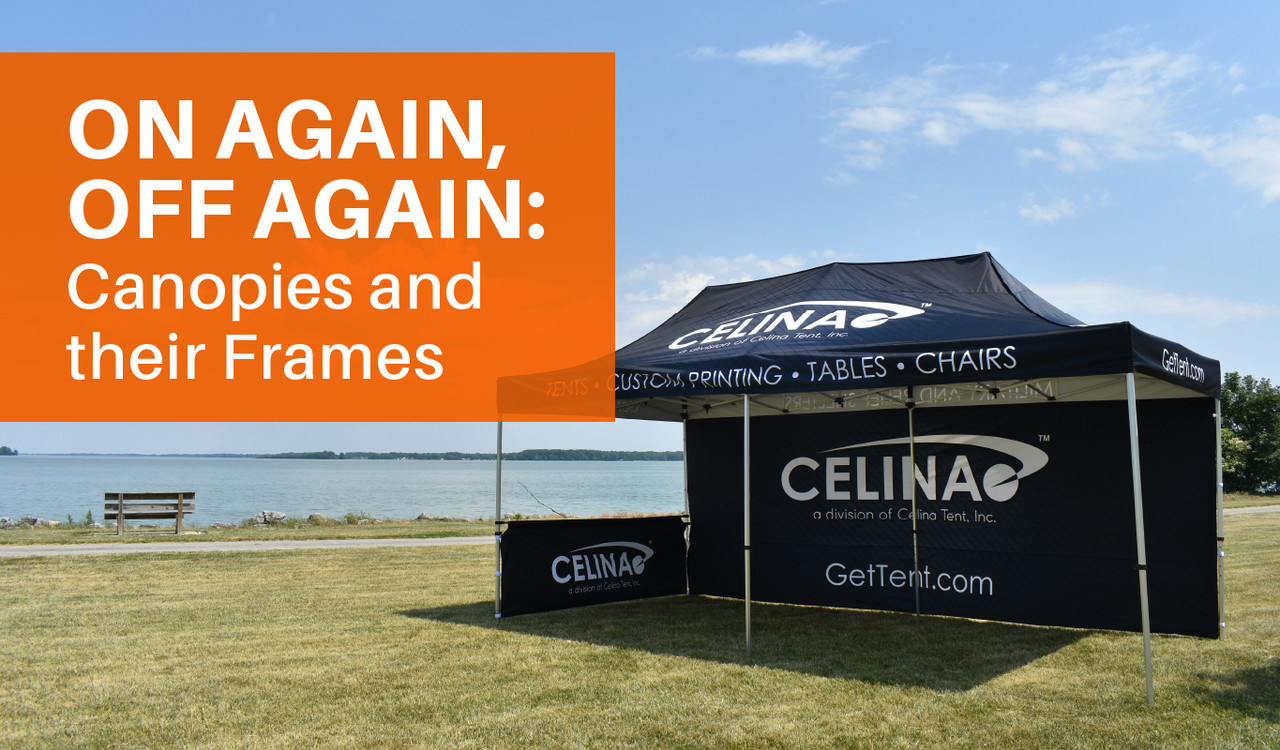 On Again, Off Again – Canopies and their Frames 