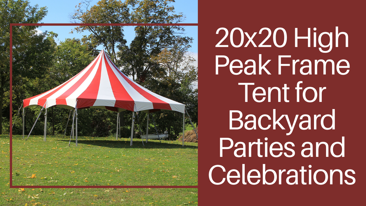 20x20 High Peak Frame Tent for Backyard Parties and Celebrations