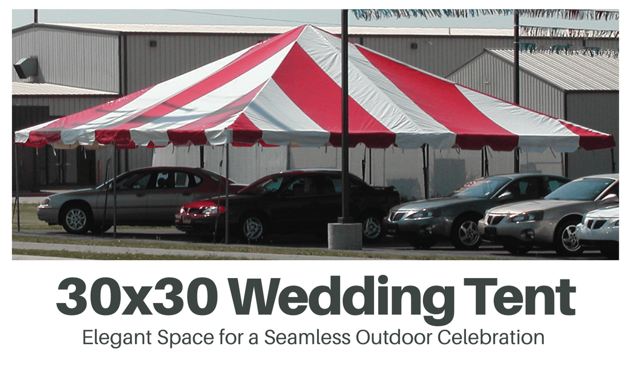 30x30 Wedding Tent: Elegant Space for a Seamless Outdoor Celebration