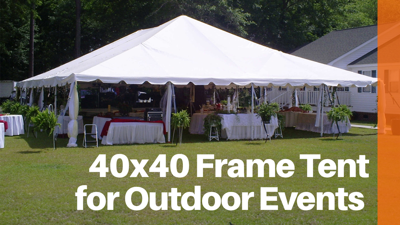 40x40 Frame Tent for Outdoor Events