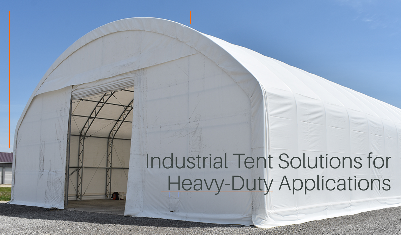 Industrial Tent Solutions for Heavy-Duty Applications
