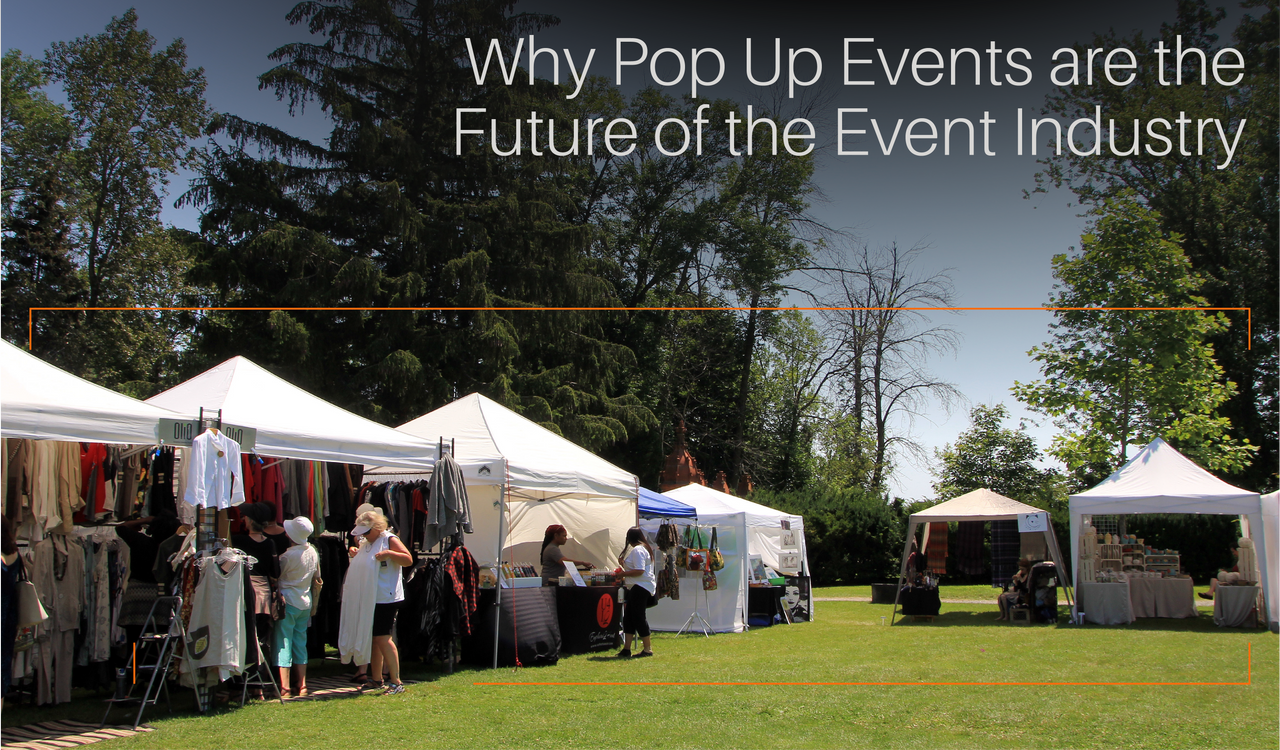 Why Pop Up Events Are the Future of the Event Industry