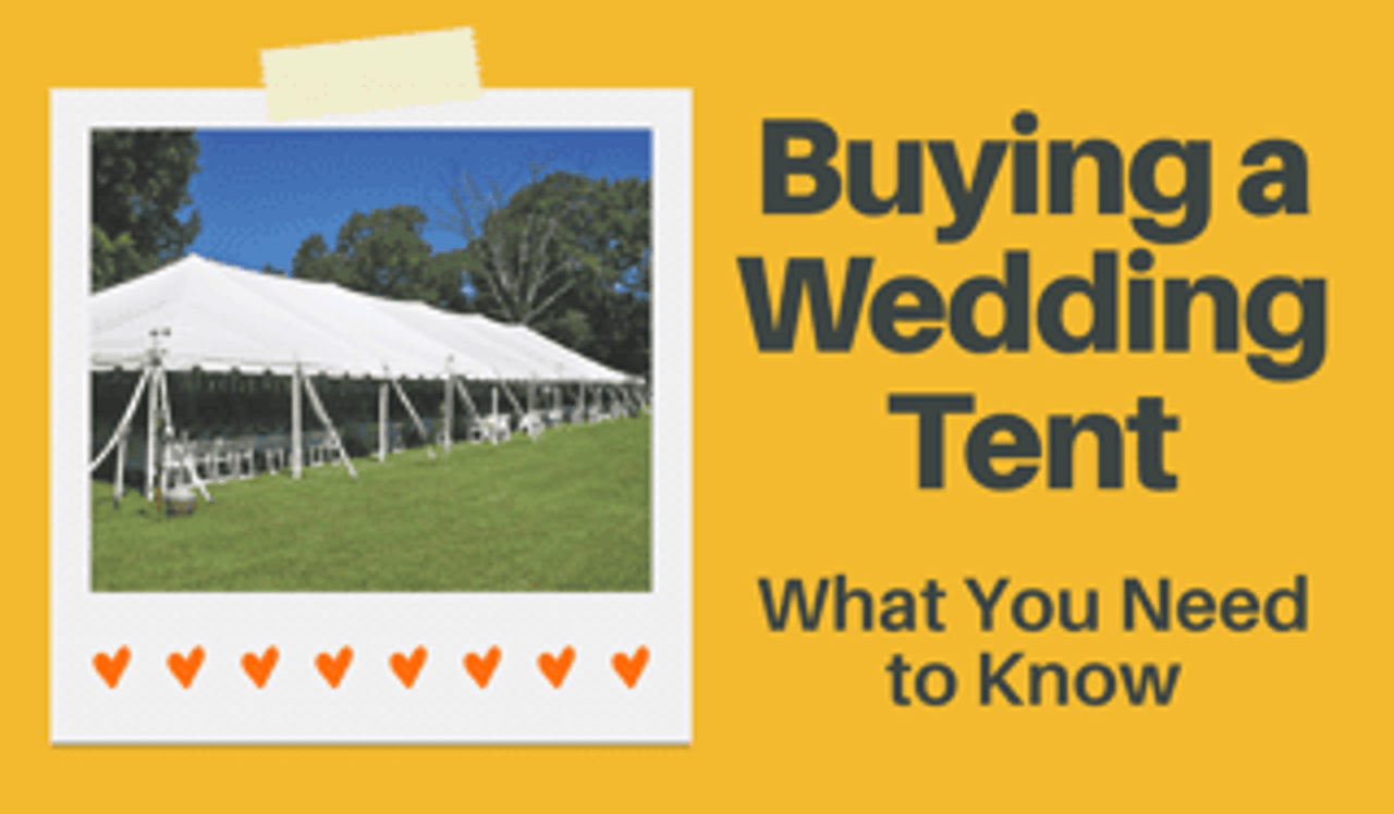Buying a Wedding Tent: What You Need to Know