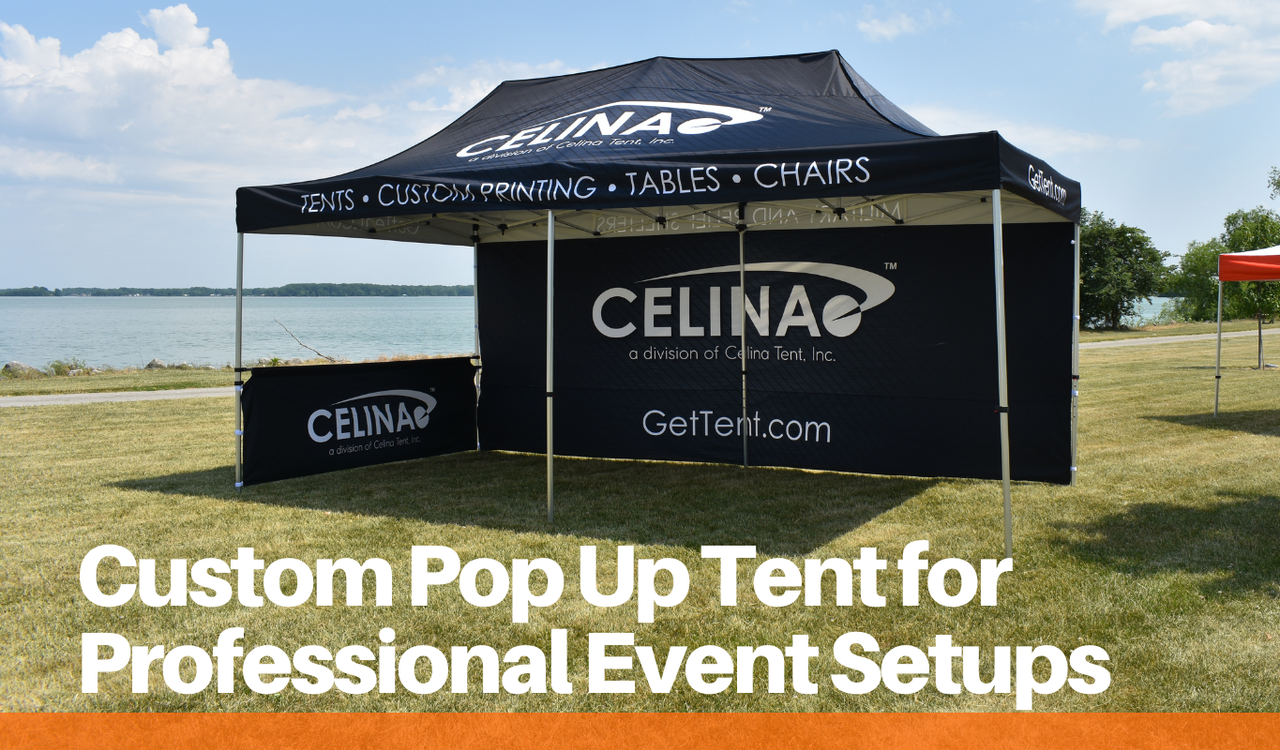 Custom Pop Up Tent for Professional Event Setups