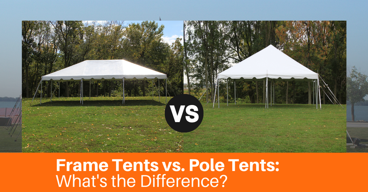Frame Tent vs. Pole Tent: What's the Difference?