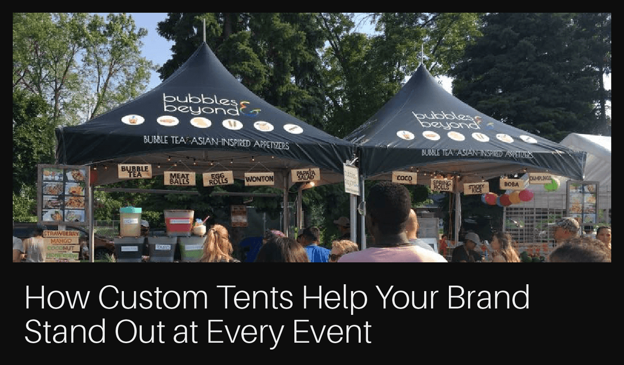 How Custom Tents Help Your Brand Stand Out at Every Event
