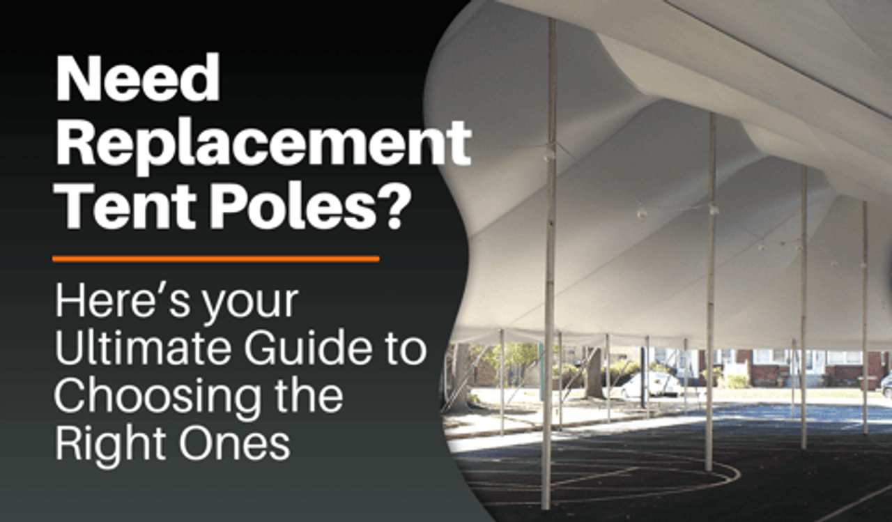 Need Replacement Tent Poles? Here’s Your Ultimate Guide to Choosing the Right Ones