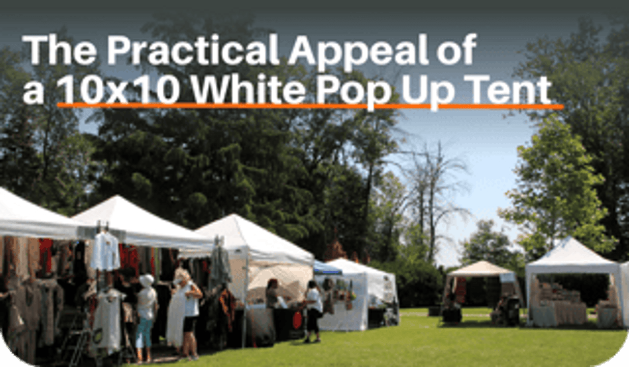  The Practical Appeal of a White Pop Up Tent 10x10