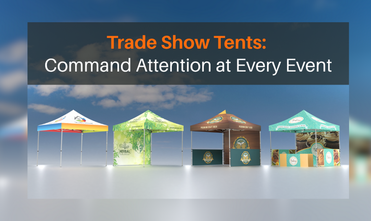Trade Show Tents: Command Attention at Every Event