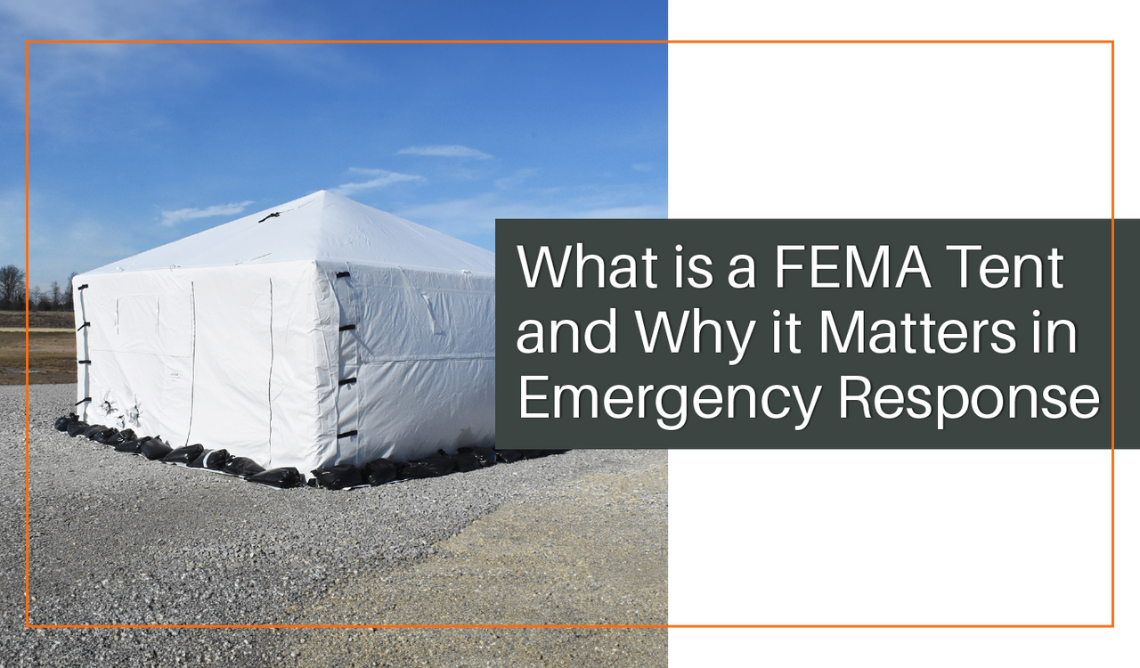 What Is a FEMA Tent and Why It Matters in Emergency Response
