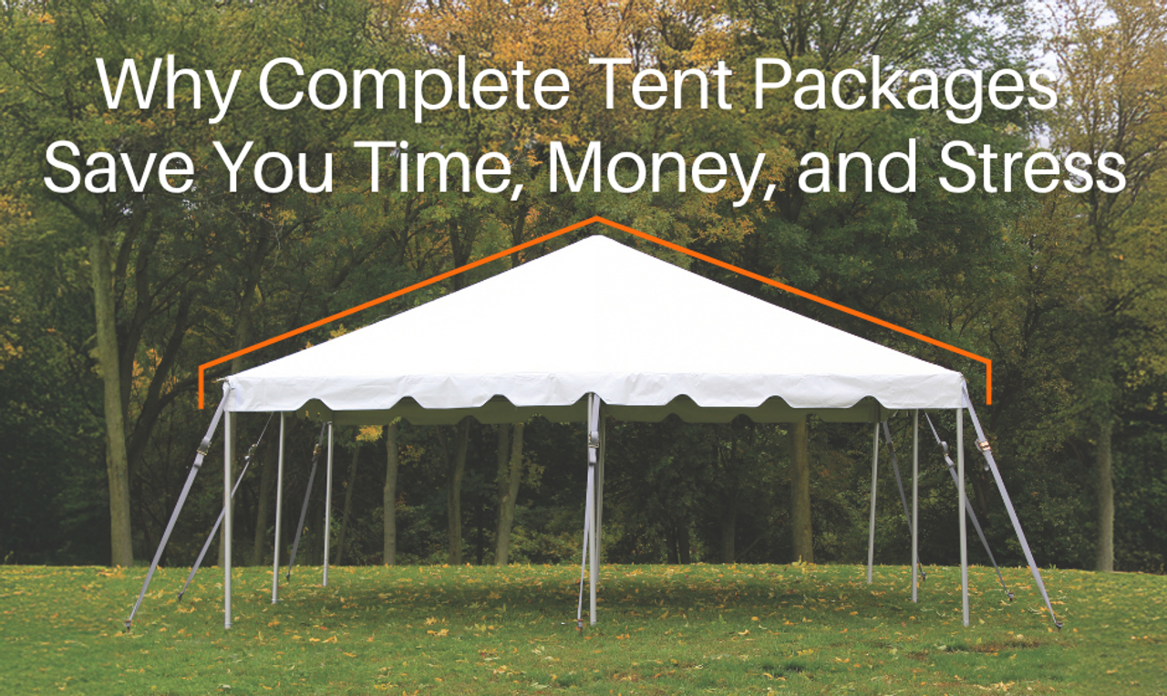 Why Complete Tent Packages Save You Time, Money, and Stress