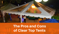 The Pros and Cons of Clear Top Tents