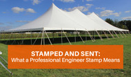 Stamped and Sent: What a Professional Engineer Stamp Means