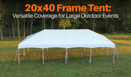 20x40 Frame Tent: Versatile Coverage for Large Outdoor Events