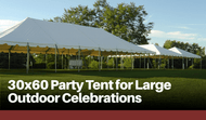 30x60 Party Tent for Large Outdoor Celebrations