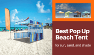 Best Pop Up Beach Tent for Sun, Sand, and Shade