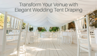 Transform Your Venue with Elegant Wedding Tent Draping
