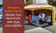 Branded Event Tents: Elevate Your Next Event with Style and Visibility
