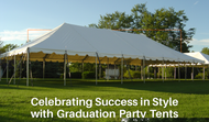 Celebrating Success in Style with Graduation Party Tents 