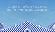 Choosing the Right Oktoberfest Tent for a Memorable Celebration