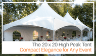 The 20 x 20 High Peak Tent: Compact Elegance for Any Event