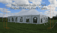The Essential Guide to Tent Sidewalls for All Event Types