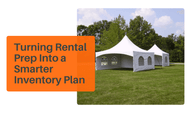 Turning Rental Prep Into a Smarter Inventory Plan