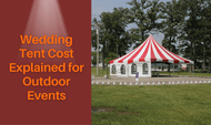 Wedding Tent Cost Explained for Outdoor Events