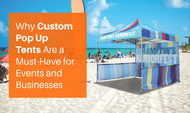 Why Custom Pop Up Tents Are a Must-Have for Events and Businesses