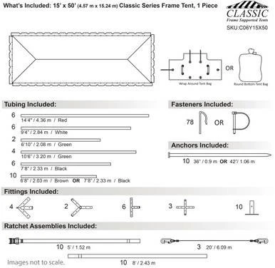 Celina Tent 15' x 50' Classic Series Frame Tent, 1 Piece Tent Top, Complete, with diagram and details of included tubing, fasteners, anchors, fittings, and ratchet assemblies.