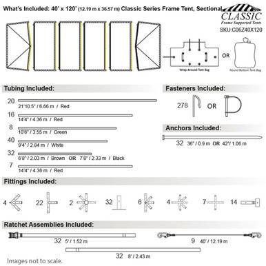 Celina Tent 40' x 120' Classic Series Frame Tent, Sectional Tent Top, Complete - detailed schematic illustration of the tent with dimensions, tubing, fasteners, anchors, fittings, and ratchet assemblies.