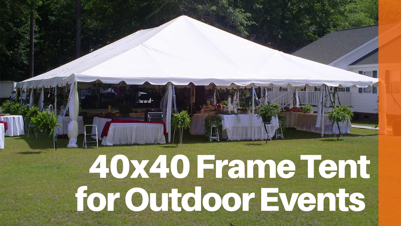 40x40 Frame Tent for Outdoor Events