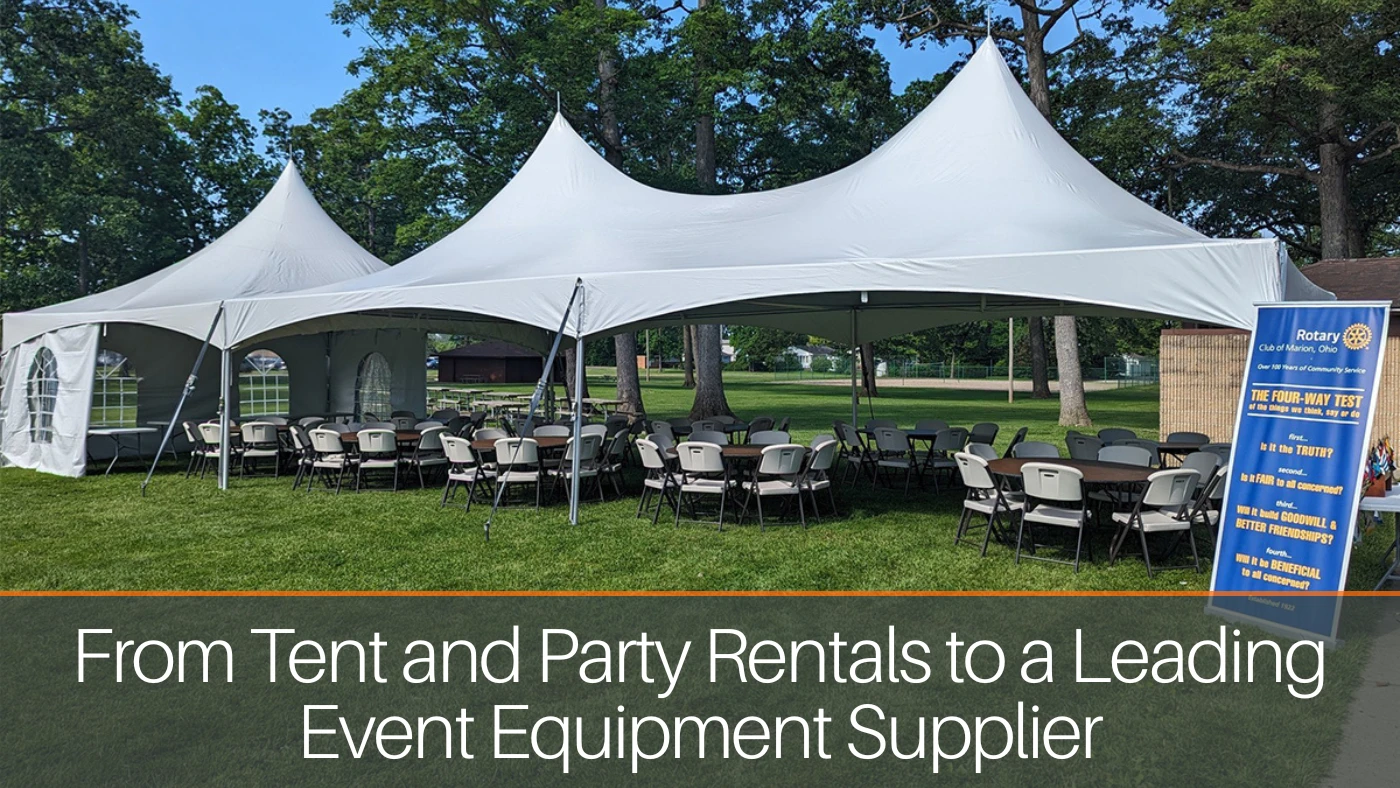 From Tent and Party Rentals to a Leading Event Equipment Supplier