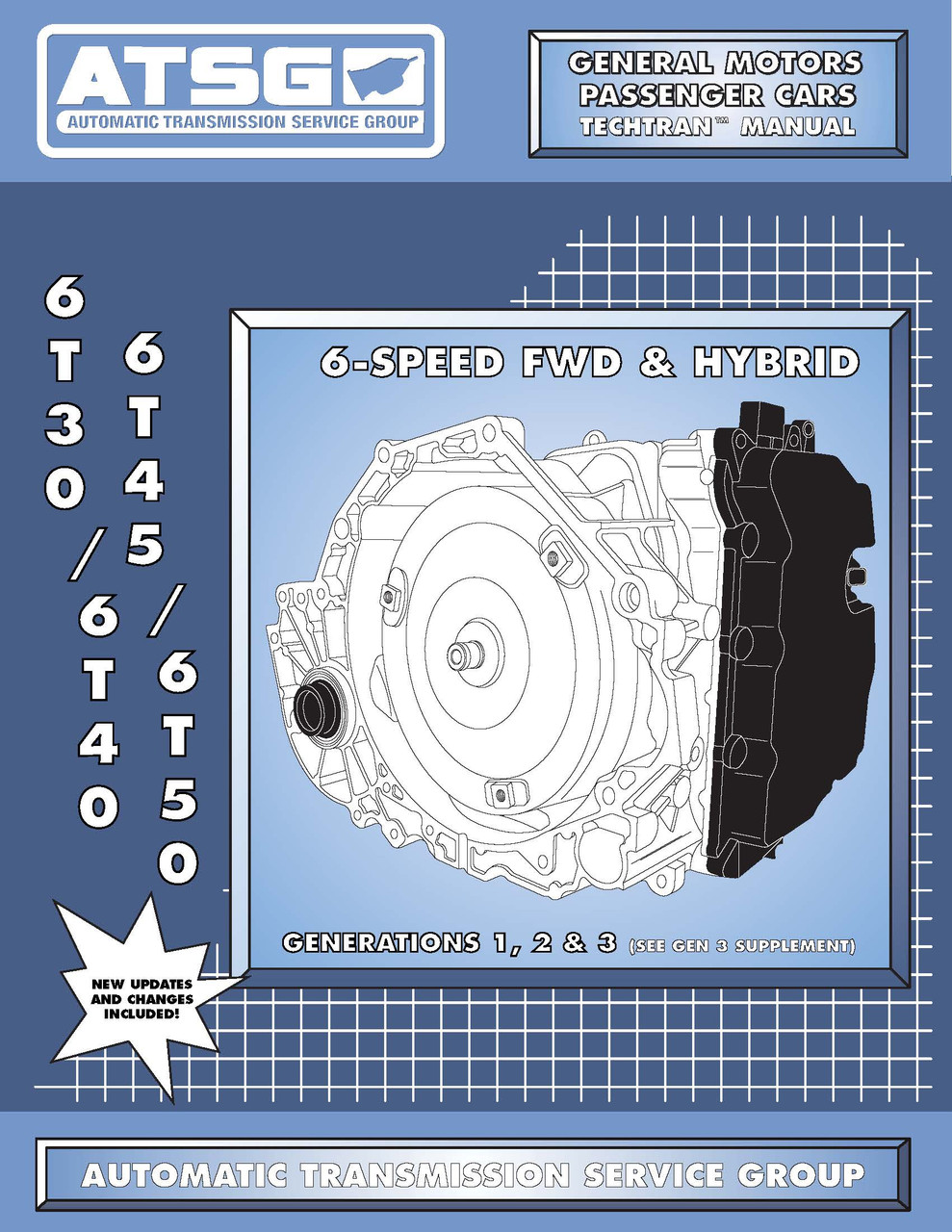 GM 6T30/6T35/6T40/6T45/6T50 TechTran - ATSG Bookstore