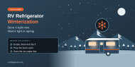 How to Winterize an RV Refrigerator & Ice Maker (Step-by-Step)