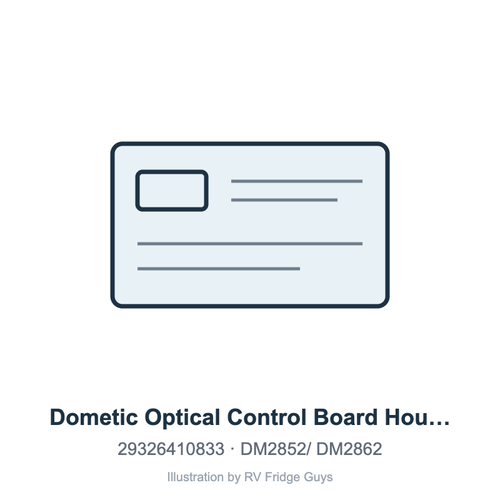 Dometic Optical Control Board Housing 29326410833 illustration